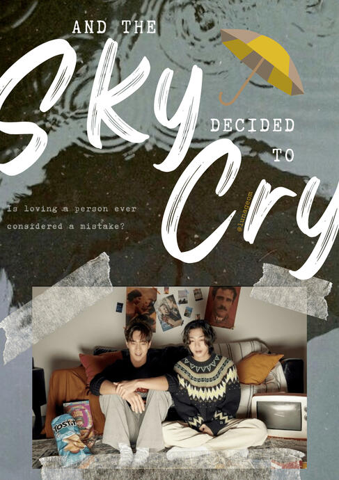 And the Sky Decided to Cry